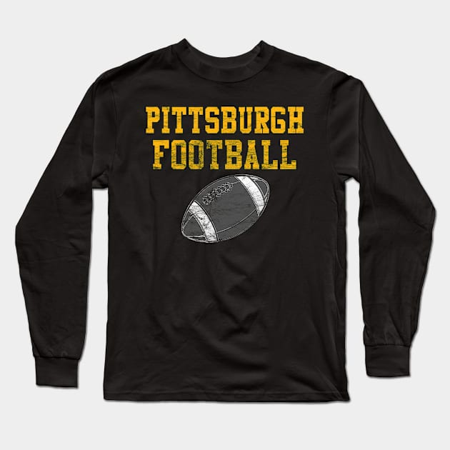 Vintage Pittsburgh Football Long Sleeve T-Shirt by tropicalteesshop